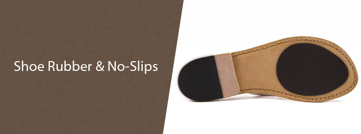 Shoe Rubber & No-Slips