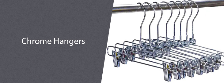 Chrome Hangers